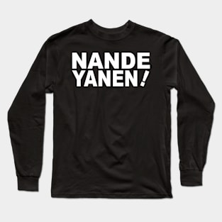 Nandeyanen Long Sleeve T-Shirt